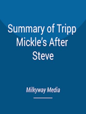cover image of Summary of Tripp Mickle's After Steve